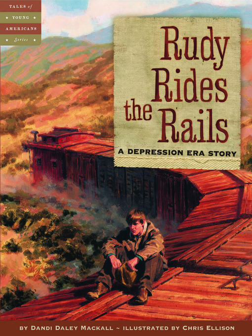Title details for Rudy Rides the Rails by Dandi Daley Mackall - Available